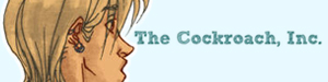 the Cockroach, inc